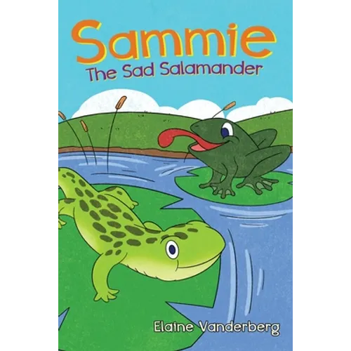 Sammie, The Sad Salamander - Paperback