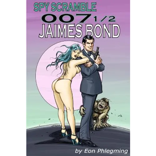 SPY SCRAMBLE 007 1/2 Jaimes Bond - Paperback