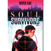 Soul Survivors: Book 1 - Hardcover