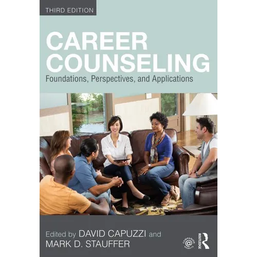 Career Counseling: Foundations, Perspectives, and Applications - Paperback