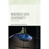Indigenous Data Sovereignty: Toward an agenda - Paperback