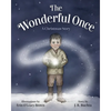 The Wonderful Once: A Christmas Story - Paperback