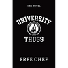 University Thugs: The Novel - Paperback