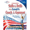 Gymnastics: Level 4 Skills & Drills for the Coach and Gymnast - Paperback