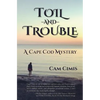 Toil and Trouble: A Cape Cod Mystery - Paperback