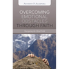 Overcoming Emotional Obstacles Through Faith: Navigating the Mind Field - Hardcover