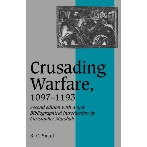Crusading Warfare, 1097 1193 - Paperback