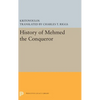 History of Mehmed the Conqueror - Hardcover