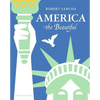America the Beautiful: America the Beautiful - Hardcover
