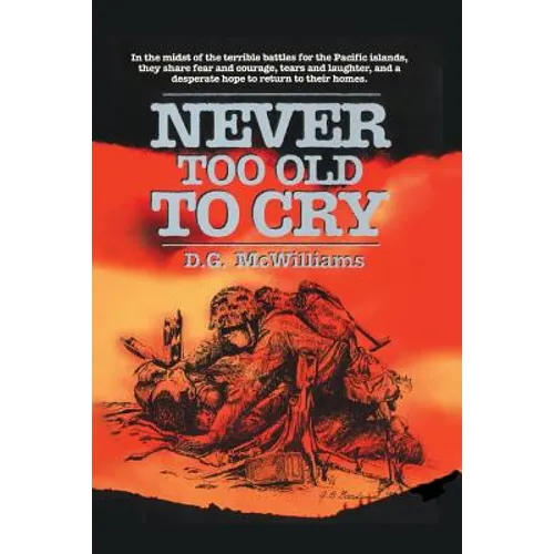 Never Too Old To Cry - Paperback