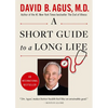 A Short Guide to a Long Life - Paperback