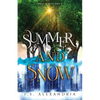 Summer and Snow: Magic in Myth #2 - Paperback