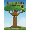 Rooted: A Young Tree's Journey - Hardcover
