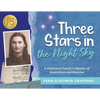 Three Stars in the Night Sky: A Holocaust Family's Odyssey of Separation and Reunion - Paperback