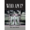 Who Am I? - Hardcover