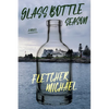 Glass Bottle Season - Hardcover