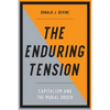 The Enduring Tension: Capitalism and the Moral Order - Hardcover