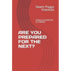 Are You Prepared for the Next?: Covid-19 Disaster & Stories - Paperback