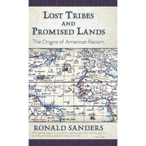 Lost Tribes and Promised Lands: The Origins of American Racism - Hardcover