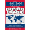 Learn Haitian Creole with Word Scramble Puzzles Volume 1: Learn Haitian Creole Language Vocabulary with 110 Challenging Bilingual Word Scramble Puzzle - Paperback