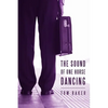 The Sound of One Horse Dancing - Paperback