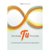 Escribe Tu Futuro - Paperback