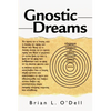 Gnostic Dreams - Paperback