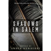 Shadows in Salem: Wicked Tales from the Witch City - Paperback