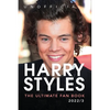 Harry Styles The Ultimate Fan Book: 100+ Harry Styles Facts, Photos, Quizzes & More - Paperback
