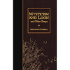 Mysticism and Logic and Other Essays - Paperback