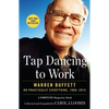 Tap Dancing to Work: Warren Buffett on Practically Everything, 1966-2013: A Fortune Magazine Book - Paperback