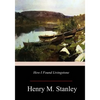 How I Found Livingstone - Paperback