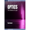 Optics: The Science of Light - Paperback