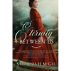 Eternity Between Us - Paperback