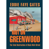 Riot on Greenwood: The Total Destruction of Black Wall Street - Hardcover