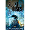 Silent Things - Paperback