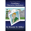 Creating A Character Backstory - Paperback