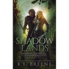 Shadow Lands (Warrior Chronicles #3) - Paperback