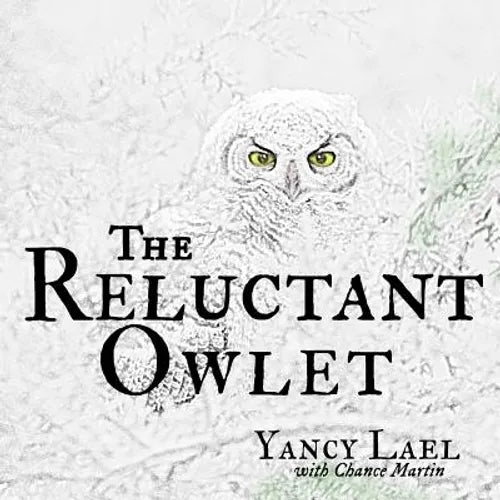 The Reluctant Owlet - Paperback
