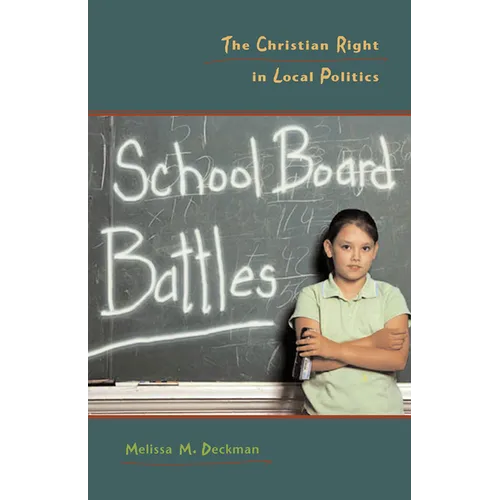 School Board Battles: The Christian Right in Local Politics - Paperback