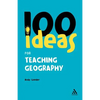 100 Ideas for Teaching Geography - Paperback