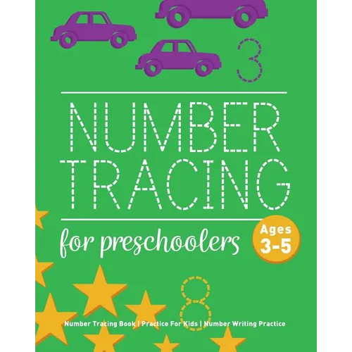 Number Tracing Book For Preschoolers: Number Tracing Book, Practice For Kids, Ages 3-5, Number Writing Practice - Paperback