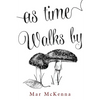 As Time Walks By - Paperback