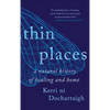 Thin Places - Paperback