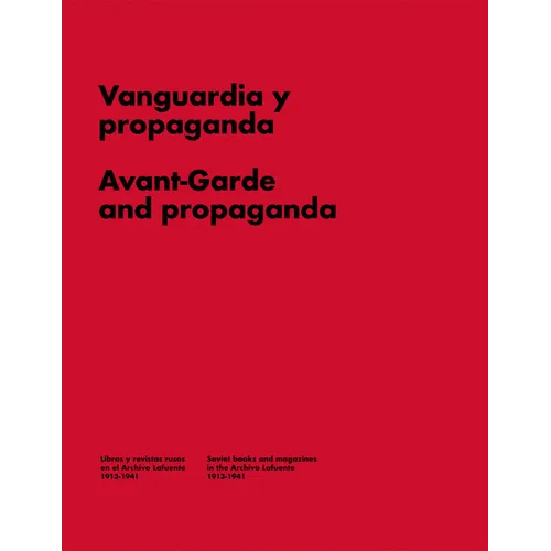 Avant-Garde and Propaganda: Books and Magazines in Soviet Russia - Paperback