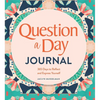 Question a Day Journal: 365 Days to Reflect and Express Yourself - Hardcover