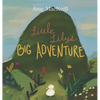 Little Lily's Big Adventure - Hardcover