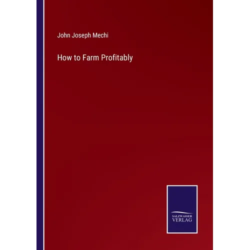 How to Farm Profitably - Paperback