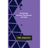 Language: Its Nature, Development and Origin - Paperback