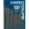 Context Collapse: A Poem Containing a History of Poetry - Paperback